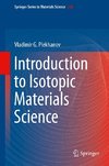 Introduction to Isotopic Materials Science