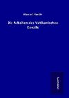 Die Arbeiten des Vatikanischen Konzils