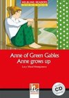 Anne of Green Gables - Anne grows up, mit 1 Audio-CD