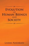 Evolution of Human Beings and Society