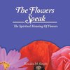 The Flowers Speak