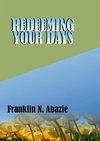 REDEEMING YOUR DAYS