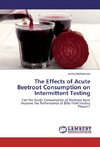 The Effects of Acute Beetroot Consumption on Intermittent Testing