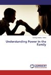 Understanding Power in the Family