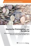 Deutsche Printmedien zur Eurokrise