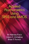 Finch, H:  Applied Psychometrics using SPSS and AMOS