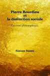 Pierre Bourdieu et la distinction sociale