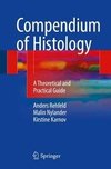 Rehfeld, A: Compendium of Histology