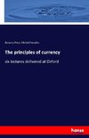 The principles of currency