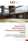 Organisation d'événements et infrastructures sportives (2009)