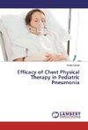 Efficacy of Chest Physical Therapy in Pediatric Pneumonia