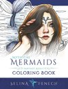 Mythical Mermaids - Fantasy Adult Coloring Book