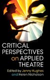 Critical Perspectives on Applied Theatre