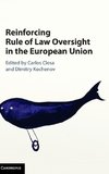 Reinforcing Rule of Law Oversight in the European             Union