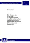 Die Stellung der 'A-, B- und C-reorganizations' im US-amerikanischen Steuerrecht und ihre Pendants im deutschen (Umwandlungs-)Steuerrecht