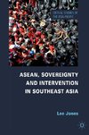 ASEAN, Sovereignty and Intervention in Southeast Asia