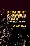Decadent Literature in Twentieth-Century Japan