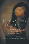 Dreaming of Eden