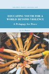 Educating Youth for a World Beyond Violence