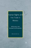 Human Rights and Free Trade in Mexico