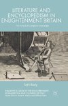 Literature and Encyclopedism in Enlightenment Britain