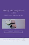 Memory and Imagination in Film