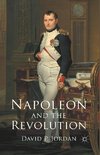 Napoleon and the Revolution