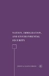 Nation, Immigration, and Environmental Security