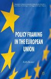 Policy Framing in the European Union