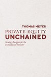 Private Equity Unchained