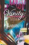 Vanity: 21st Century Selves