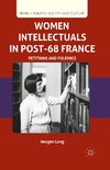 Women Intellectuals in Post-68 France