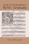 Liturgy and Contemplation in Byrd's Gradualia