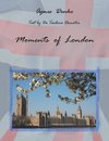 MOMENTS OF LONDON