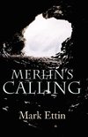 Merlin's Calling