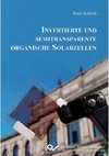INVERTIERTE UND SEMITRANSPARENTE ORGANISCHE SOLARZELLEN