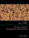 The Wiley Handbook of Evolutionary Neuroscience