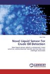 Novel Liquid Sensor For Crude Oil Detection