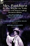 Mrs. Pankhurst & the Right to Vote