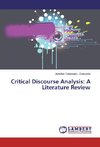 Critical Discourse Analysis: A Literature Review