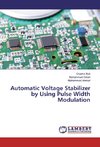 Automatic Voltage Stabilizer by Using Pulse Width Modulation
