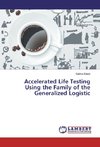 Accelerated Life Testing Using the Family of the Generalized Logistic