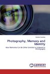 Photography, Memory and Identity
