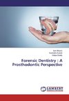 Forensic Dentistry : A Prosthodontic Perspective