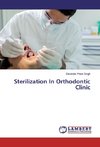 Sterilization In Orthodontic Clinic