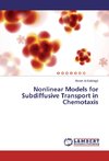 Nonlinear Models for Subdiffusive Transport in Chemotaxis
