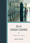 Slla Crash Course
