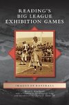 Reading's Big League Exhibition Games