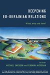 Deepening Eu-Ukrainian Relations