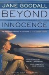 Beyond Innocence: An Autobiography in Letters: The Later Years